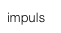 impuls